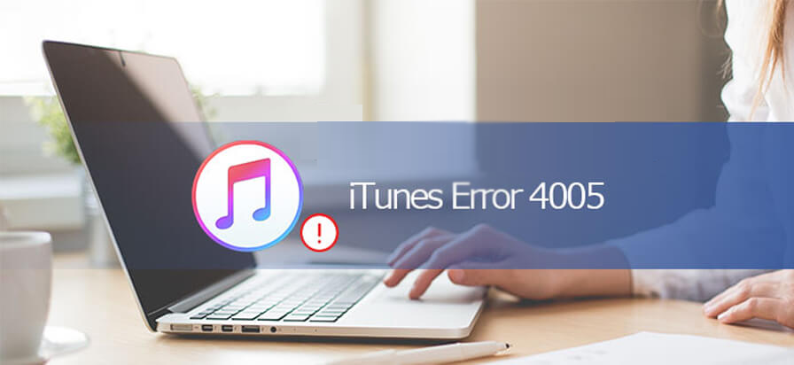 corrigir o iTunes Erro 4005
