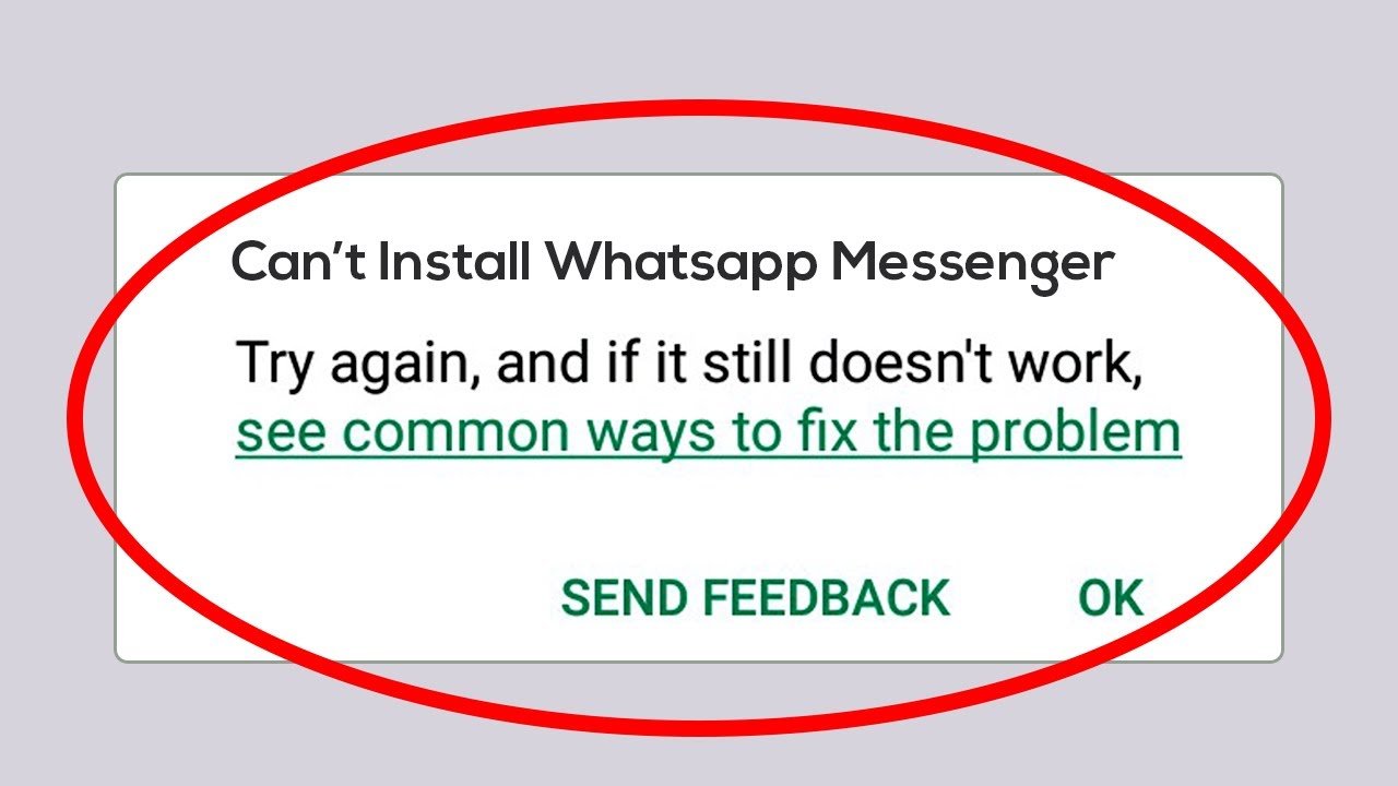 Corrigir "Não pode Instalar WhatsApp Messenger" Erro